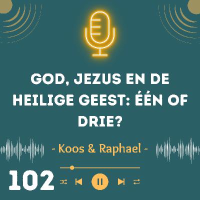 God, Jezus en de Heilige Geest: één of drie? God, Jezus en de Heilige Geest: één of drie?