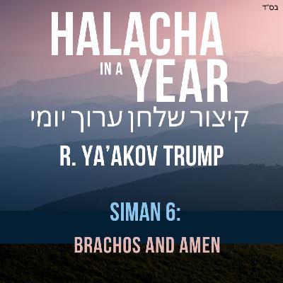 Siman 6 - Brachos and Amen