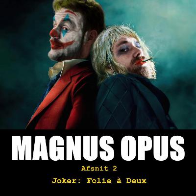 Afsnit 3: Joker: Folie à Deux Afsnit 3: Joker: Folie à Deux