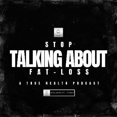 Ep 77: This single thing will help you get unstuck in your fat-loss journey Ep 77: This single thing will help you get unstuck in your fat-loss journey