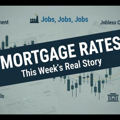 S2025 Ep145: What's REALLY Happening with Mortgage Rates This Week