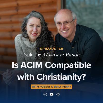 Is A Course in Miracle Compatible with Christianity?