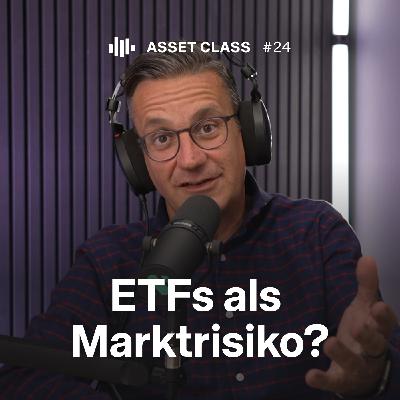Wie gefährlich sind ETFs für die Börse? | Q&A mit Christian | Asset Class #24