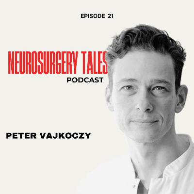 Episode 21 - Peter Vajkoczy Episode 21 - Peter Vajkoczy
