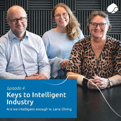4. Are we intelligent enough? – with Lena Olving
