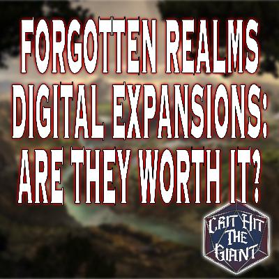 Are The Forgotten Realms Digital Expansions Worth It? Are The Forgotten Realms Digital Expansions Worth It?