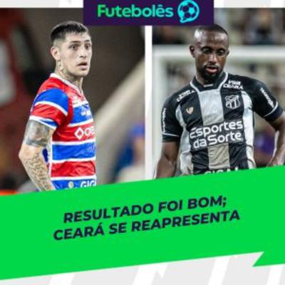 #1021 - RESULTADO FOI BOM | CEARÁ SE REAPRESENTA | FUTEBOLÊS 13/11/2025 #1021 - RESULTADO FOI BOM | CEARÁ SE REAPRESENTA | FUTEBOLÊS 13/11/2025