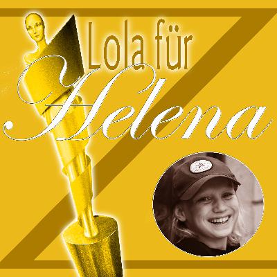 Lola für Helena