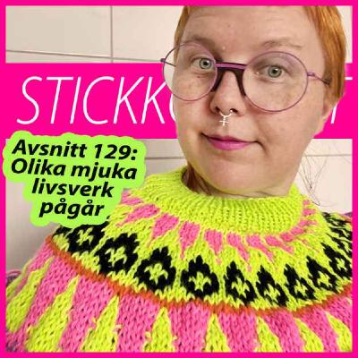 Avsnitt 129: Olika mjuka livsverk pågår Avsnitt 129: Olika mjuka livsverk pågår