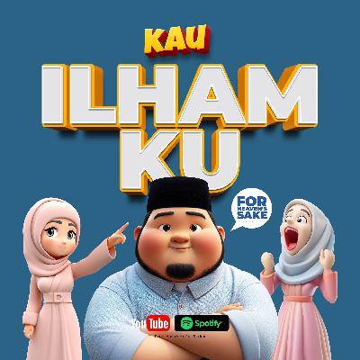 Kau Ilham Ku Episode #134 Kau Ilham Ku Episode #134