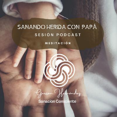 Sanando con Papá