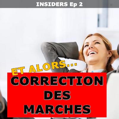 Correction des marchés et ça repart à la hausse ! Correction des marchés et ça repart à la hausse !