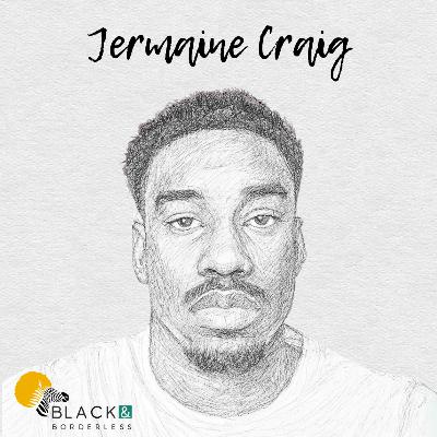 How Jermaine Craig is Reimagining Diasporan Giving | Ep. 1 Black & Borderless Podcast