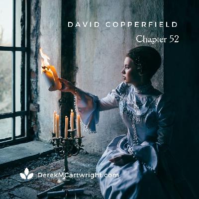 David Copperfield - Chapter 52