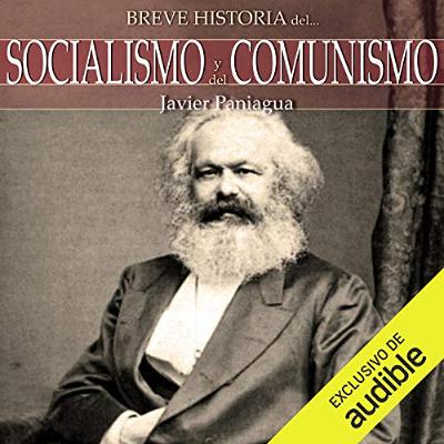 Breve historia del Socialismo y del Comunismo (Audiolibro) | Prueba Gratis
