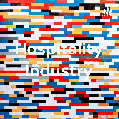 Hospitality industry