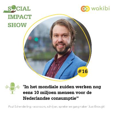 #16 Hoe we als samenleving een eerlijkere en duurzamere wereld kunnen creëren #16 Hoe we als samenleving een eerlijkere en duurzamere wereld kunnen creëren