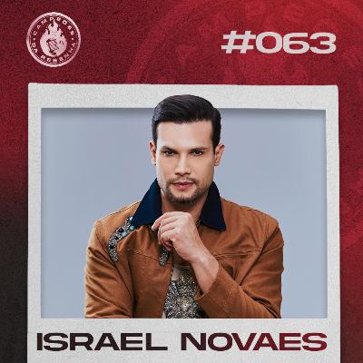 ISRAEL NOVAES - Campeões da Resenha #063