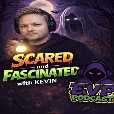 192 - Scared and Fascinated with Kevin 192 - Scared and Fascinated with Kevin