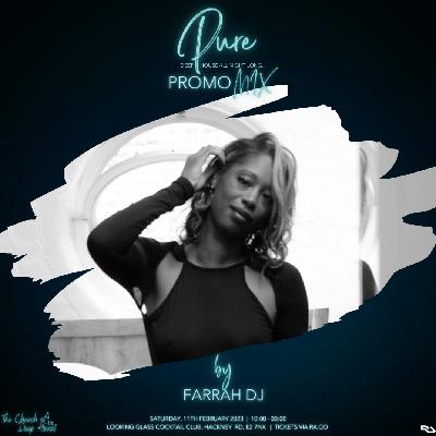 Episode 09 - Pure Party Promo Mix by Farrah DJ