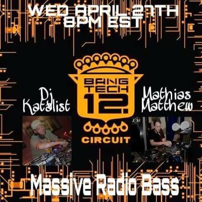 Bang Tech 12 "Circiut" Mix #31 2016 - DJ Katalist