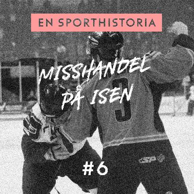 Misshandel på isen
