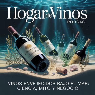Vinos envejecidos bajo el mar: ciencia, mito y negocio Vinos envejecidos bajo el mar: ciencia, mito y negocio