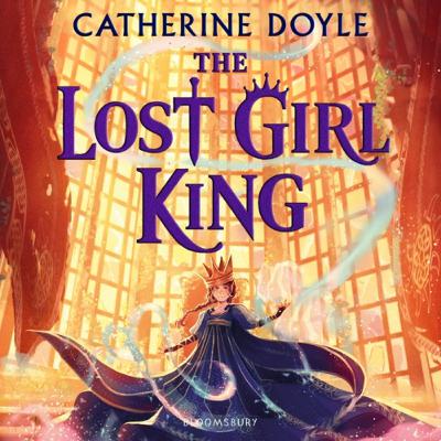 Lidia's Booktastic Podcast Episode 46 The Lost Girl King by Catherine Doyle