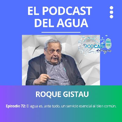 #72 ENTREVISTA A ROQUE GISTAU