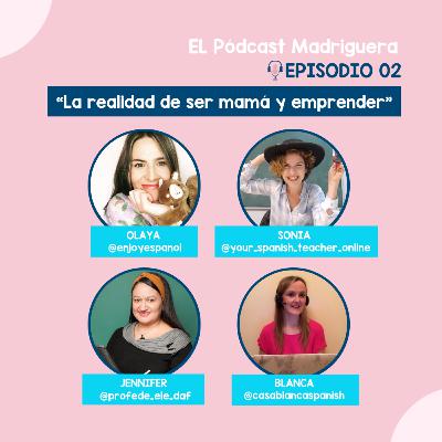 La realidad de ser mamá y emprender La realidad de ser mamá y emprender