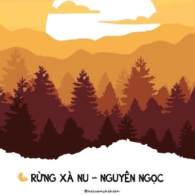 AUDIO VĂN HỌC - RỪNG XÀ NU - NGUYỄN THÀNH TRUNG || HỌC VĂN CHỊ HIÊN AUDIO VĂN HỌC - RỪNG XÀ NU - NGUYỄN THÀNH TRUNG || HỌC VĂN CHỊ HIÊN