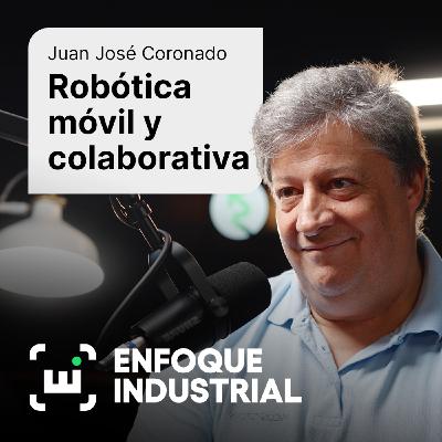 Innovación en Robótica Colaborativa y Móvil: Juan José Coronado de VicoSystems habla sobre el futuro de la automatización industrial.
