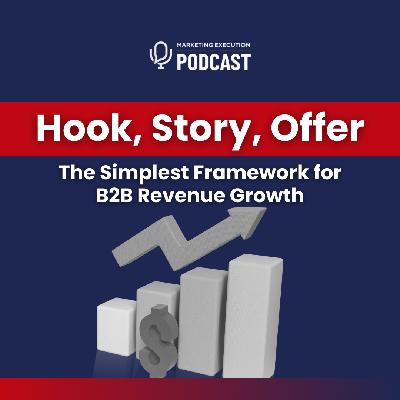 Hook Story Offer The Simplest Framework for B2B Revenue Growth
