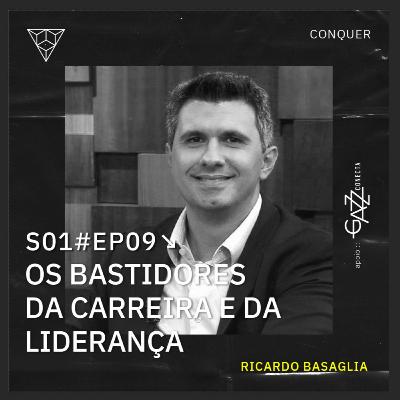 #09 Os bastidores da carreira e da liderança