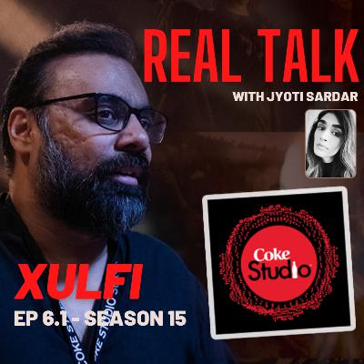 XULFI (Ep. 6) | Coke Studio Season 15 - The Beginnings