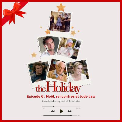 The Holiday : Noël, rencontres et Jude Law