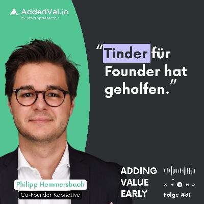 81: Wie man Top-Co-Founder findet – Philipp Hemmersbach über Strategie und Zufall
