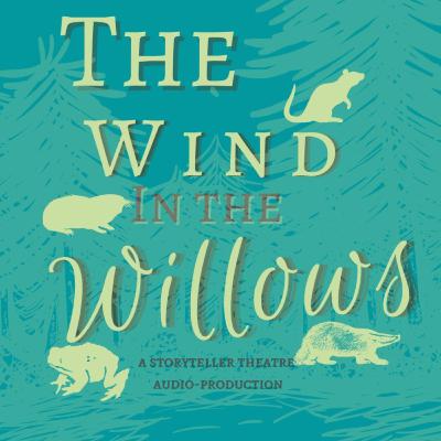 The Wind in the Willows: Part II: Mr. Badger and the Wild Wood