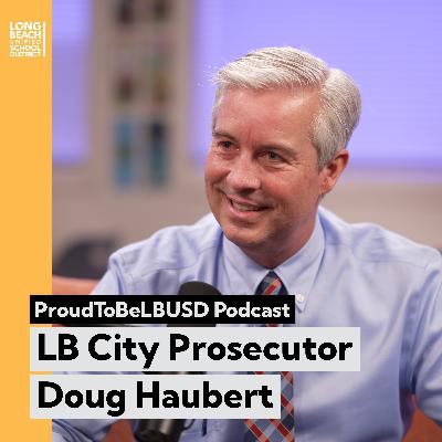 #165 LB City Prosecutor Doug Haubert