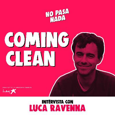 Coming Clean - Luca Ravenna