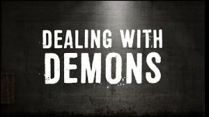 Dealing With Demons - 08/30/2017 - Audio