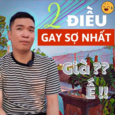 2 điều TO BỰ mà Thắng nghĩ Gay sợ nhất là... 2 điều TO BỰ mà Thắng nghĩ Gay sợ nhất là...