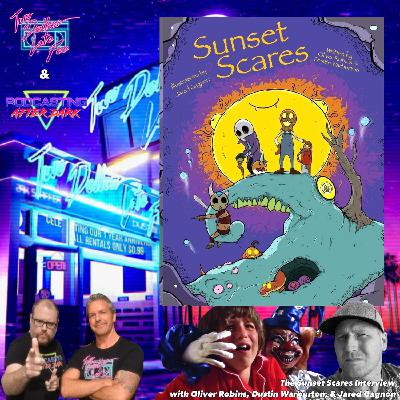 Interviews After Dark with Oliver Robins and Sunset Scares