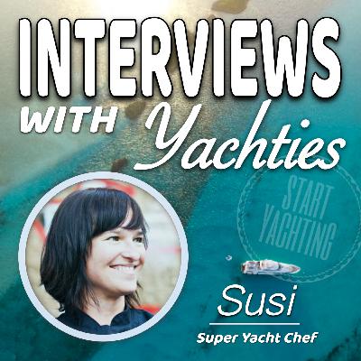 interviews with Yachties - Susi the Yacht Chef