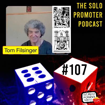 107 | Interview with Tom Filsinger about Myth Worlds 2, Promoter Prime, his fed & More!