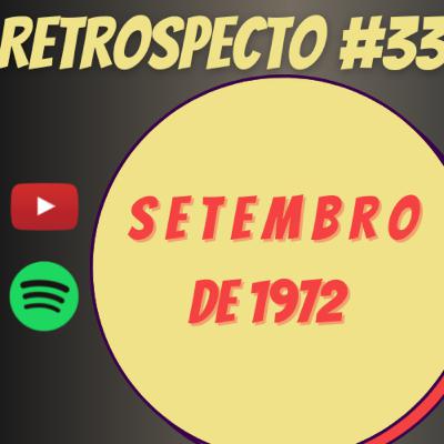 Retrospecto #33 | Setembro de 1972 | DESTAQUE: "Return To Forever", de Chick Corea