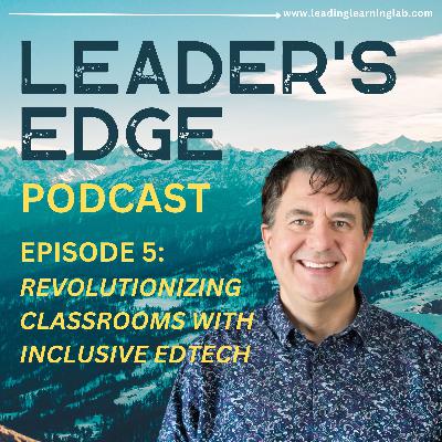 Revolutionizing Classrooms with Inclusive EdTech