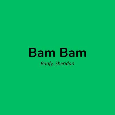 Banfy, Sheridan - Bam Bam | 8D Audio