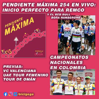 PENDIENTE MÁXIMA 254: Inicio perfecto para Remco y el Red Bull-BORA-hansgrohe