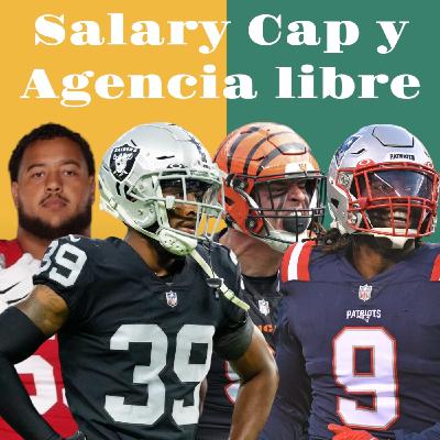 Capítulo 93 | ¿Qué es el salary cap de la NFL? La agencia libre